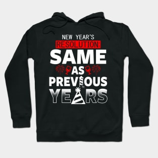 Funny 2024 New Year Resolution Slogan Typography Hoodie